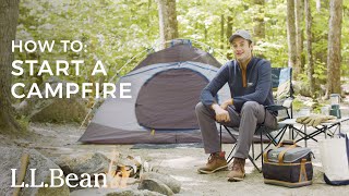 How To Start a Campfire by L.L.Bean 490,065 views 9 months ago 3 minutes, 40 seconds