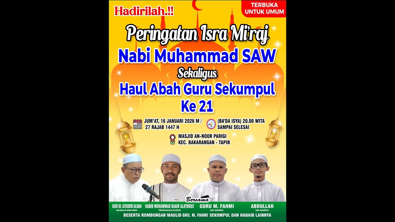 Isra Wal Mi'raj dan Haul Abah Guru Sekumpul Ke-21 di Mesjid An-Noor Parigi | Jum'at, 16 Januari 2026