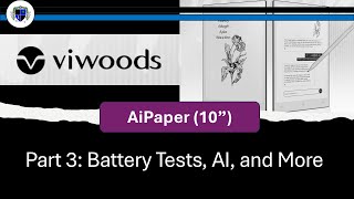 Viwoods AiPaper (10”) Part 3: Battery Results, AI, and More - YouTube