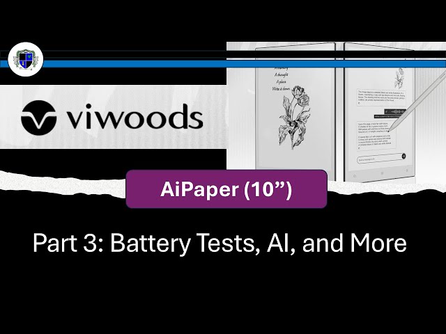 Viwoods AiPaper (10”) Part 3: Battery Results, AI, and More - YouTube