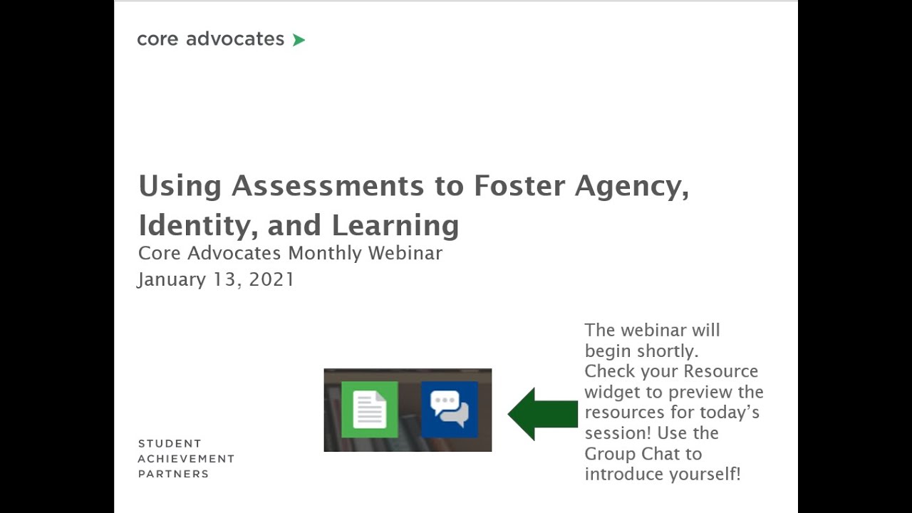 Using Assessments to Foster Agency, Identity, and Learning (Jan 2021 Webinar )