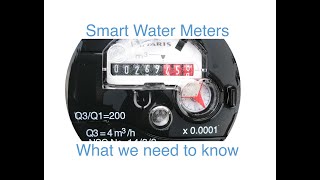 Smart Water Meter  - What we need to know...