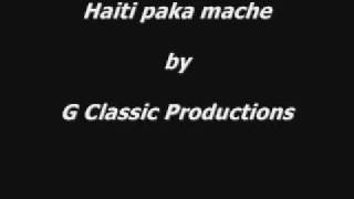 Download Lagu Haiti paka mache - G Classic Productions MP3 Download Lagu Haiti paka mache - G Classic Productions MP3