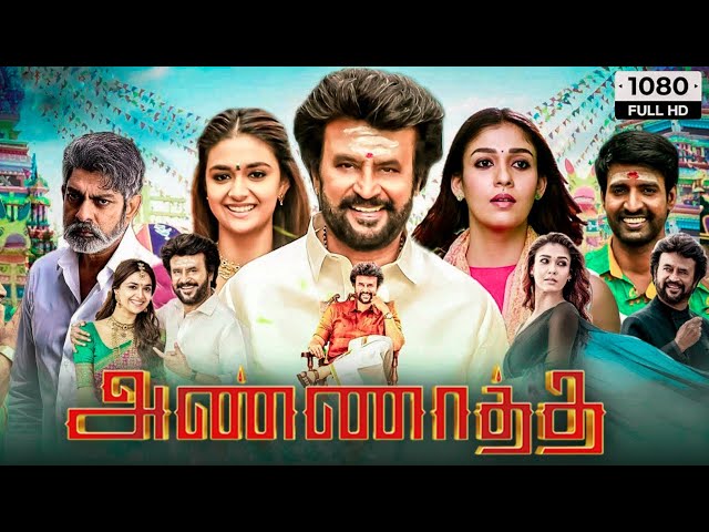 Annaatthe Full Movie In Tamil 2022 | Rajinikanth, Nayanthara, Keerthy Suresh | Best Facts u0026 Review class=