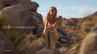 mölly & Hessian & LeyeT - the art of letting go