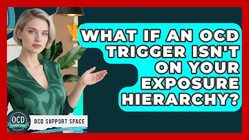 What If An OCD Trigger Isn