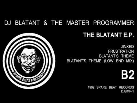 DJ Blatant & The Master Programmer - Blatant's Theme (Low End Mix) [HQ] (4/4)