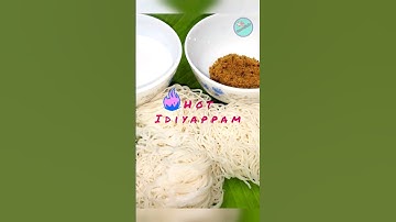 சூடான 🔥 Idiyappam & Coconut Milk #idiyappam #coconutmilk #heat #cooking