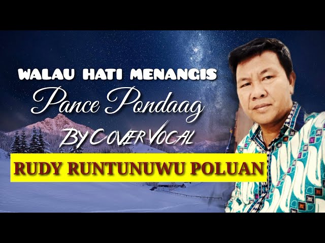 walau hati menangis, pance pondaag, cover rudy@rudyrpp class=