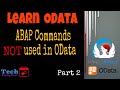 SAP ABAP Commands NOT used in OData - Learn SAP UI5 Fiori - Free Tutorial