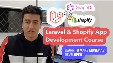 Laravel & Shopify App Development Course Free