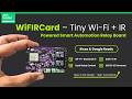 WiFIRCard | ESP32 Smart Relay Board (WiFi + IR) | Smart Relay for IoT & Automation #kickstarter