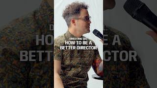Want to Be a Better Director? Take an Acting Class!