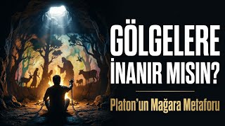Mağara Metaforu Hikayesi | Platon Felsefesi