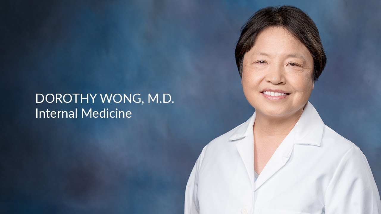 Meet Dr. Dorothy Wong Internal Medicine YouTube