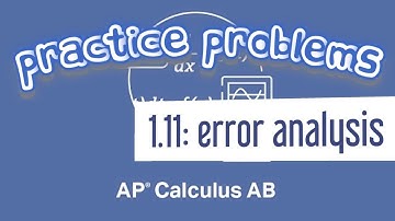 AP Calculus AB 1.11 Error Analysis of a Limit of a Rational Function