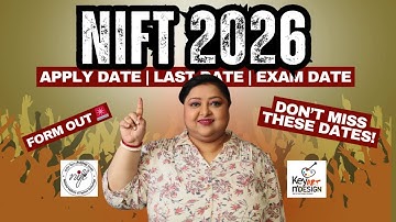 NIFT 2026 Form OUT! Apply Date, Last Date & Exam Date | Complete Update