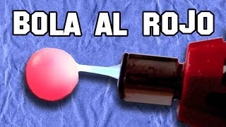 🔴 2 Experimentos Caseros Con Una Bola de Hierro al Rojo Vivo - Experimentos Caseros