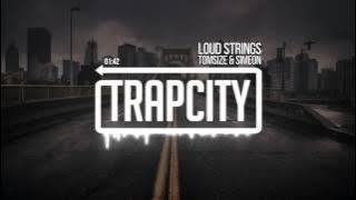 Tomsize & Simeon - Loud Strings