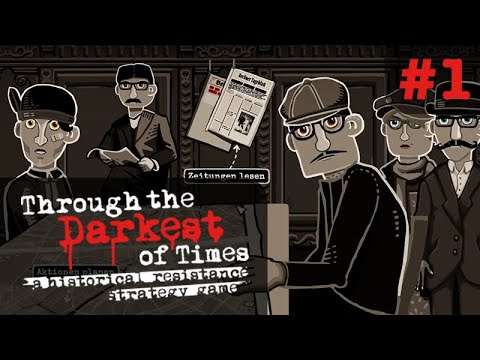 Let's Play Through the Darkest of Times #1: Bruno Mendel & die Machtergreifung (Preview/ RABATTCODE)