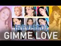 How Would SNSD OT9 Sing "Gimme Love" (by After School) [Revised]