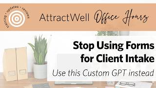 The Smarter Way to Support 1:1 Clients With AI | AttractWell Office Hours