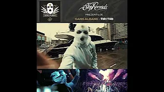 Gang Albanii - Tiri Tiri