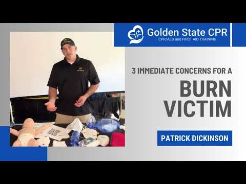 3 Immediate Concerns for a Burn Victim