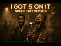 Luniz – I Got 5 On It (1950's Soul Version)