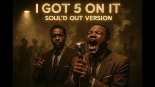 Luniz – I Got 5 On It (1950's Soul Version)