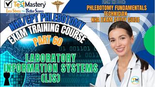 Part 60: Laboratory Information Systems LIS