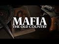 Mafia The Old Country #Прохождение #Стрим 2