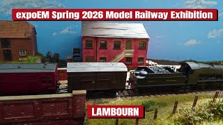 LAMBOURN | expoEM SPRING 2026 MODEL RAILWAY EXHIBITION | #modeltrains #trains #modelrailway