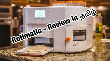 Rotimatic - Roti/Chapati/Pizza/Poori Maker | Review in தமிழ்.