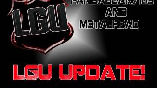 LGU Update #2 :: 10/21/11