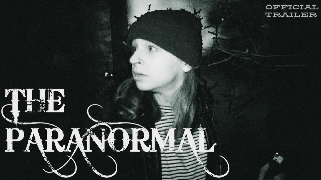 THE PARANORMAL w/ Ellie Grace Herrold | Official Trailer
