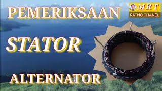 PEMERIKSAAN STATOR ALTERNATOR Tanpa IC Regulator