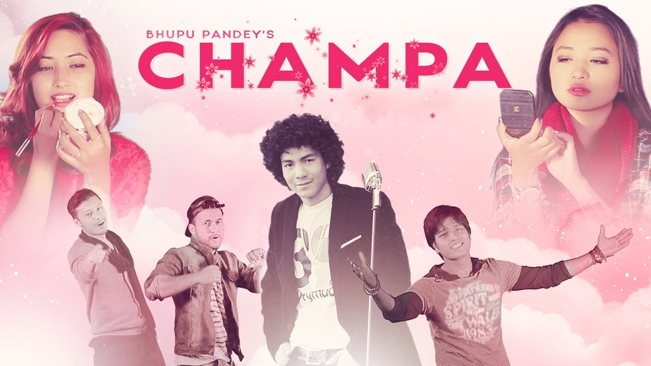 Bhupu Pandey  Champa   Puspa Khadka  Nirajan Pradhan  Alisha Rai  Rubina  Official MV