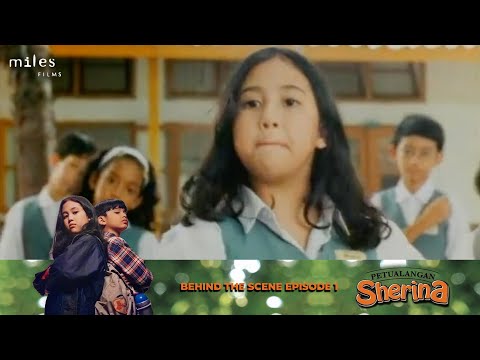 Behind The Scenes - Petualangan Sherina (Episode 1)