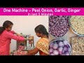 Onion Peeler Garlic Peeler Review Small Onion Peeler Machine Ulli Tholi Kalaum Machine 