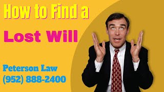 How to Find a Lost Will.