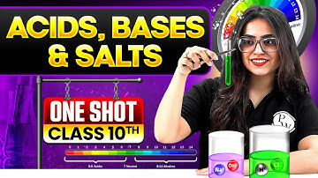 Acids Bases and Salts | Complete Chapter in ONE SHOT | CBSE Class 10 Science | NCERT | 2025-26