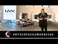 #NYX UK FACE AWARDS 360°