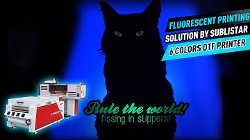Fluorescent Printing Solution By SUBLISTAR 6 Colors DTF Printer