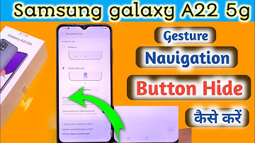 How to Change Navigation Buttons in Samsung Galaxy A22 5g, Samsung A22 Button setting
