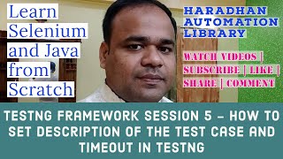 TestNG #5 - How to set Description  of the Test Case and TimeOut in TestNG