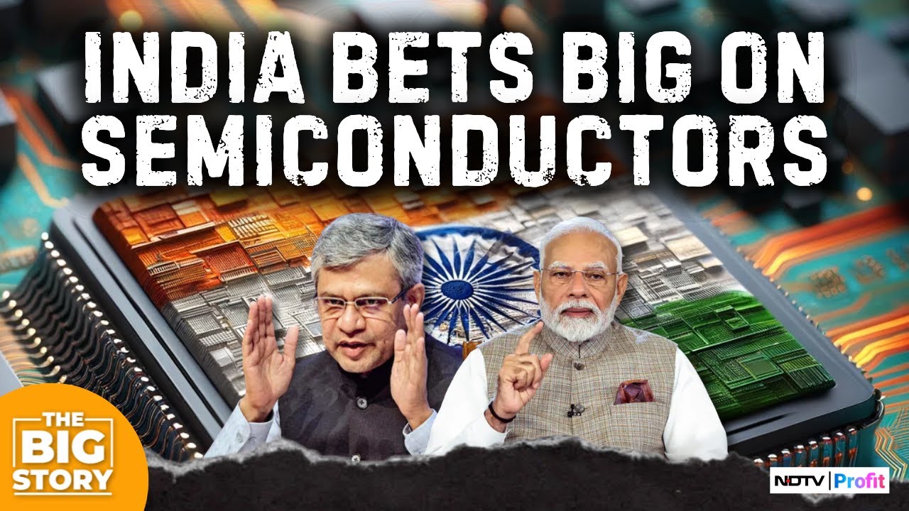 Why Is India Betting Big On Semiconductors? I Can India Become A Chip ...