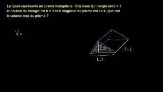 Volume d'un prisme à base triangulaire ; volume d'un cube (vidéo) | Khan  Academy