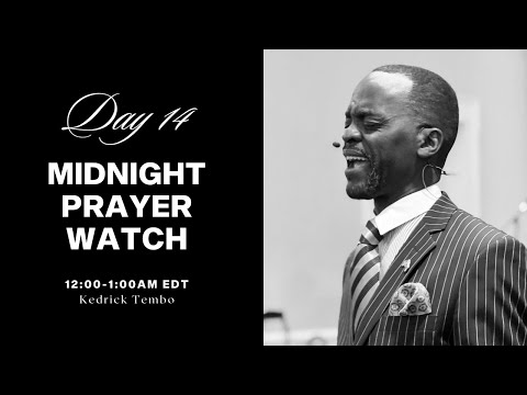Midnight Prayer Watch | Day 14 | April 2, 2024