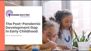 Closing the Gap: Catching Up With Early Childhood Learning After the Pandemic